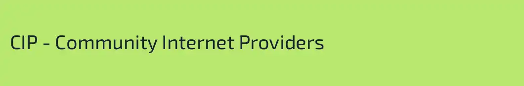 CIP - Community Internet Providers